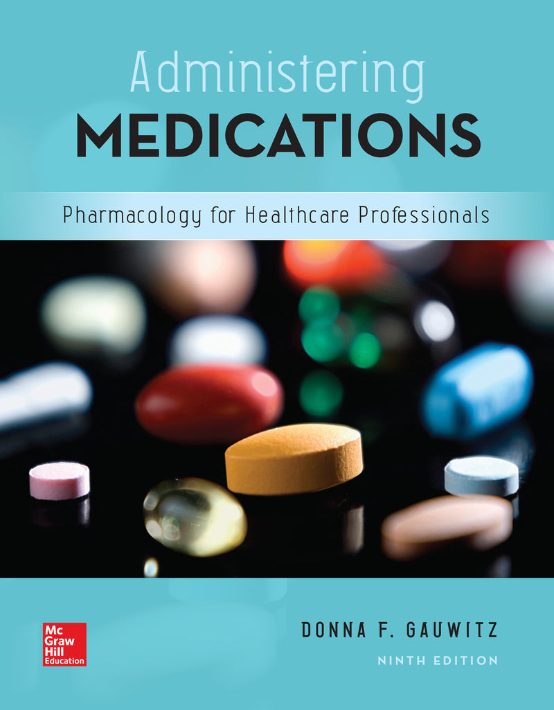 Loose Leaf For Administering Medications 9e  9e