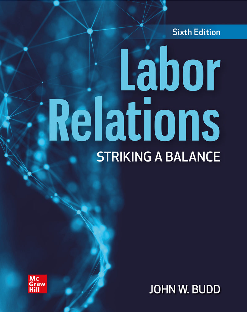 Loose Leaf For Labor Relations 6e