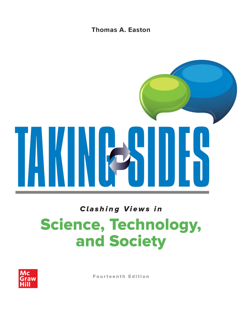 Taking Sides Clashing Views In Science Technology & Society