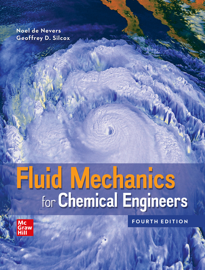 Loose Leaf For Fluid Mechanics For Chemical Engineers 4e