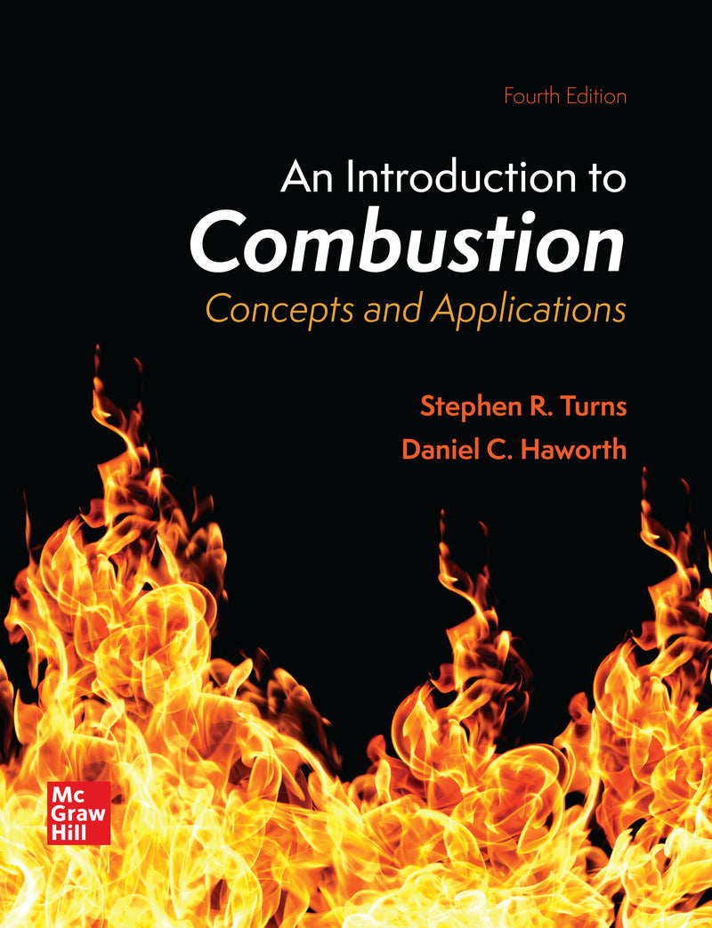 Loose Leaf For An Introduction To Combustion Concepts & Applications 4e