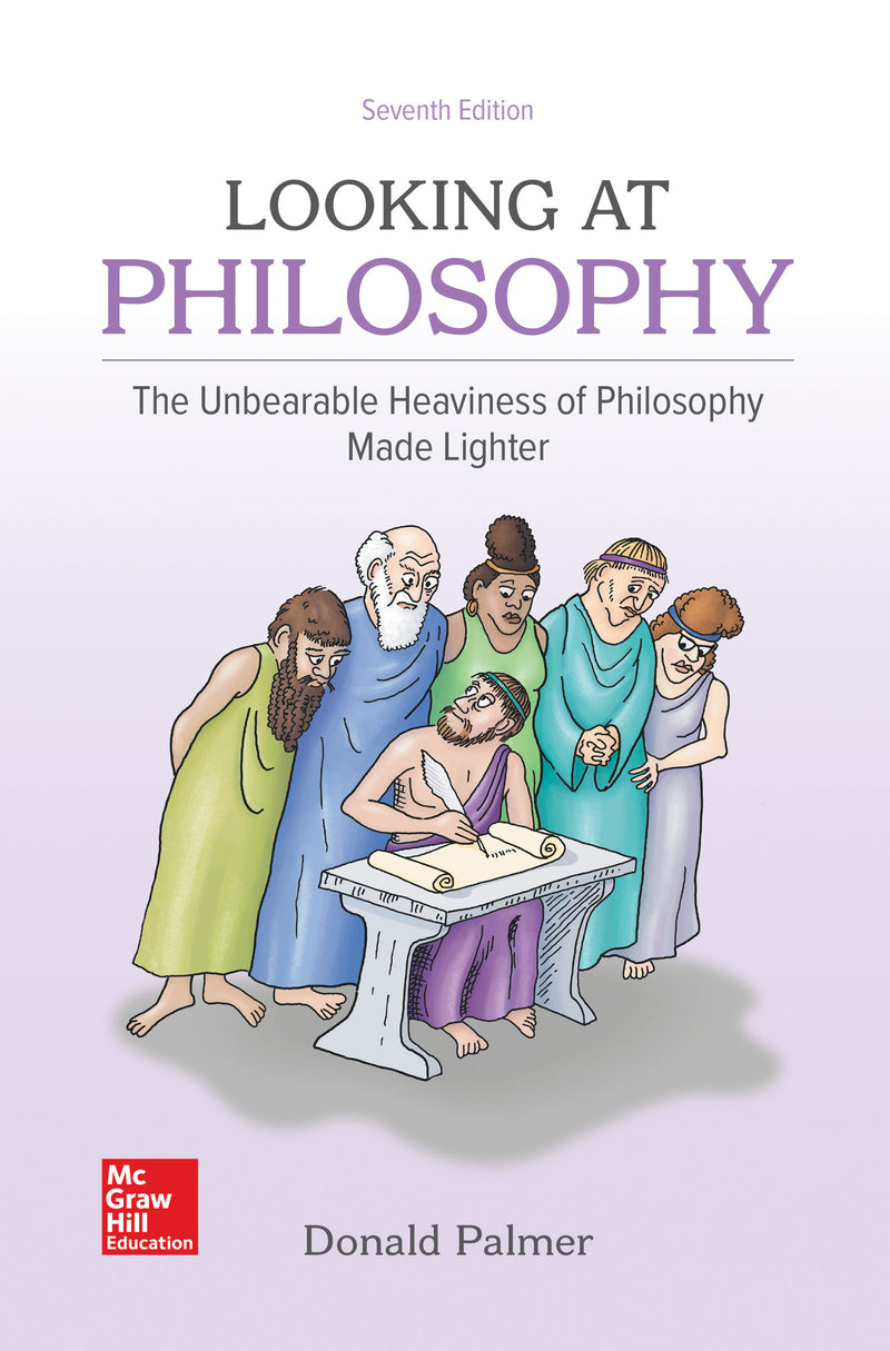 Looseleaf For Looking At Philosophy The Unbearable Heaviness Of Philosophy Made Lighter 7e