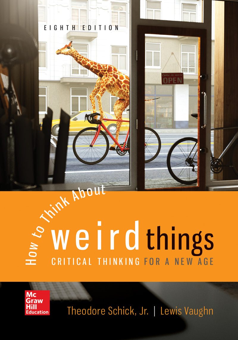 Looseleaf For How To Think About Weird Things Critical Thinking For A New Age 8e