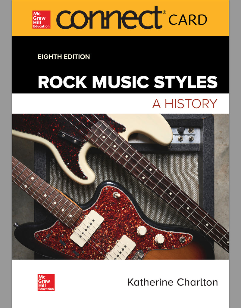 Connect Access Card For Rock Music Styles A History 8e