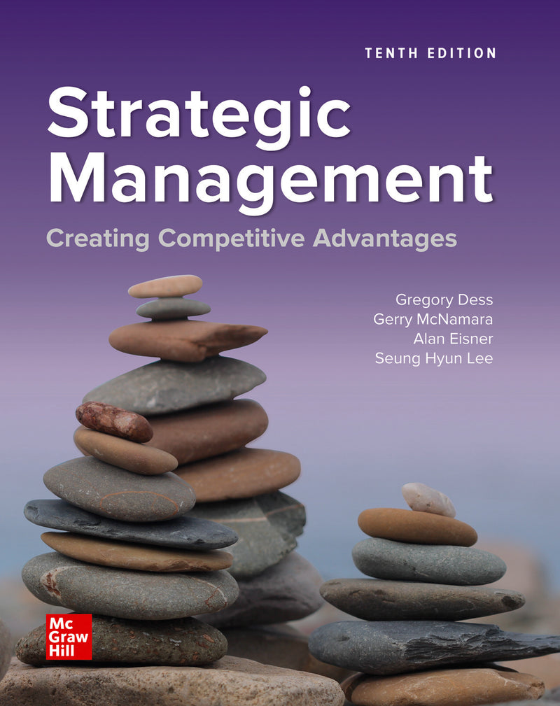 Loose Leaf For Strategic Management Creating Competitive Advantages