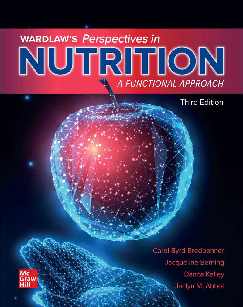 Loose Leaf For Wardlaws Perspectives In Nutrition A Functional Approach 3e