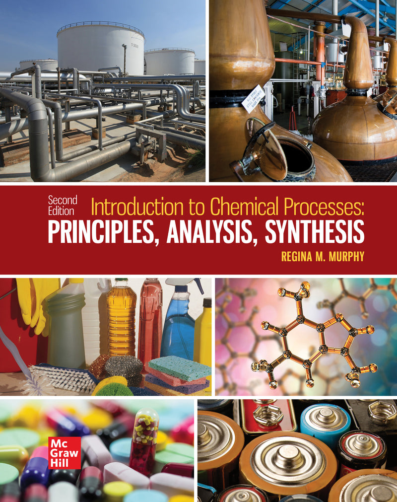 Loose Leaf For Introduction To Chemical Processes Principles Analysis Synthesis 2e