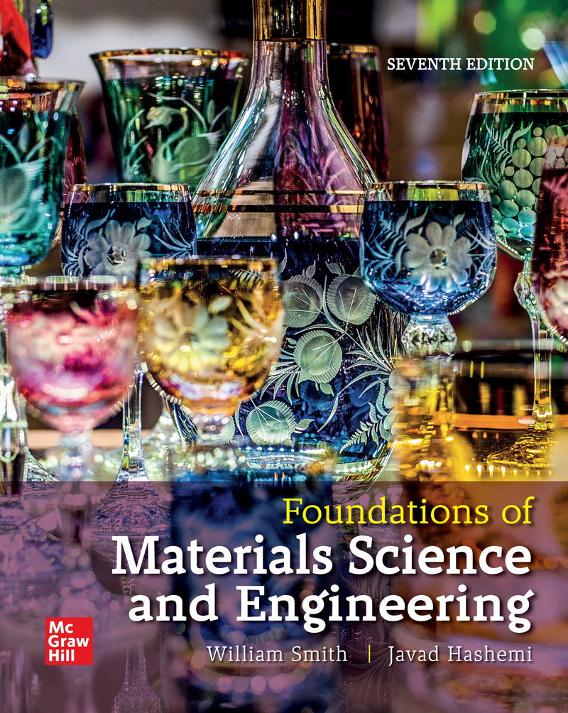Loose Leaf For Foundations Of Materials Science & Engineering 7e