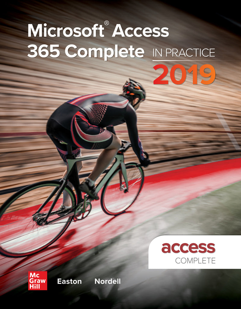 Looseleaf For Microsoft Access 365 Complete In Practice 2019 Edition