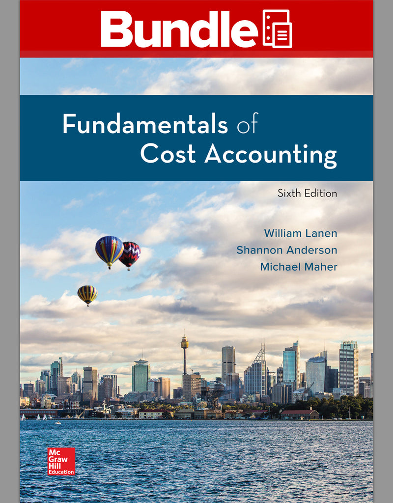 Gen Combo Fundamentals Of Cost Accounting; Connect Access Card 6e