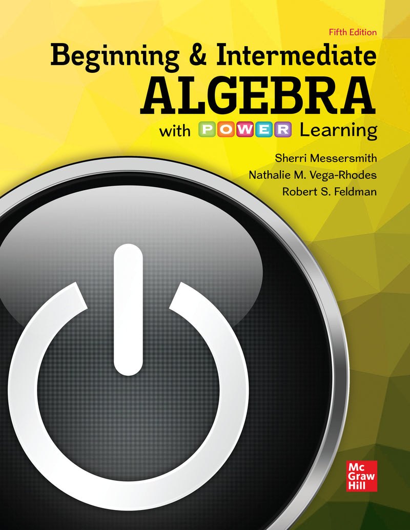 Loose Leaf Beginning & Intermediate Algebra With Power Learning 5e 5e