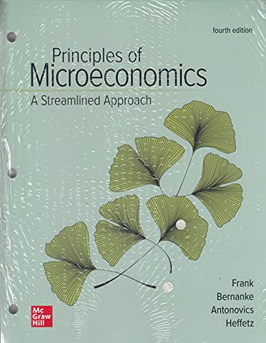 Loose Leaf For Principles Of Microeconomics A Streamlined Approach 4e