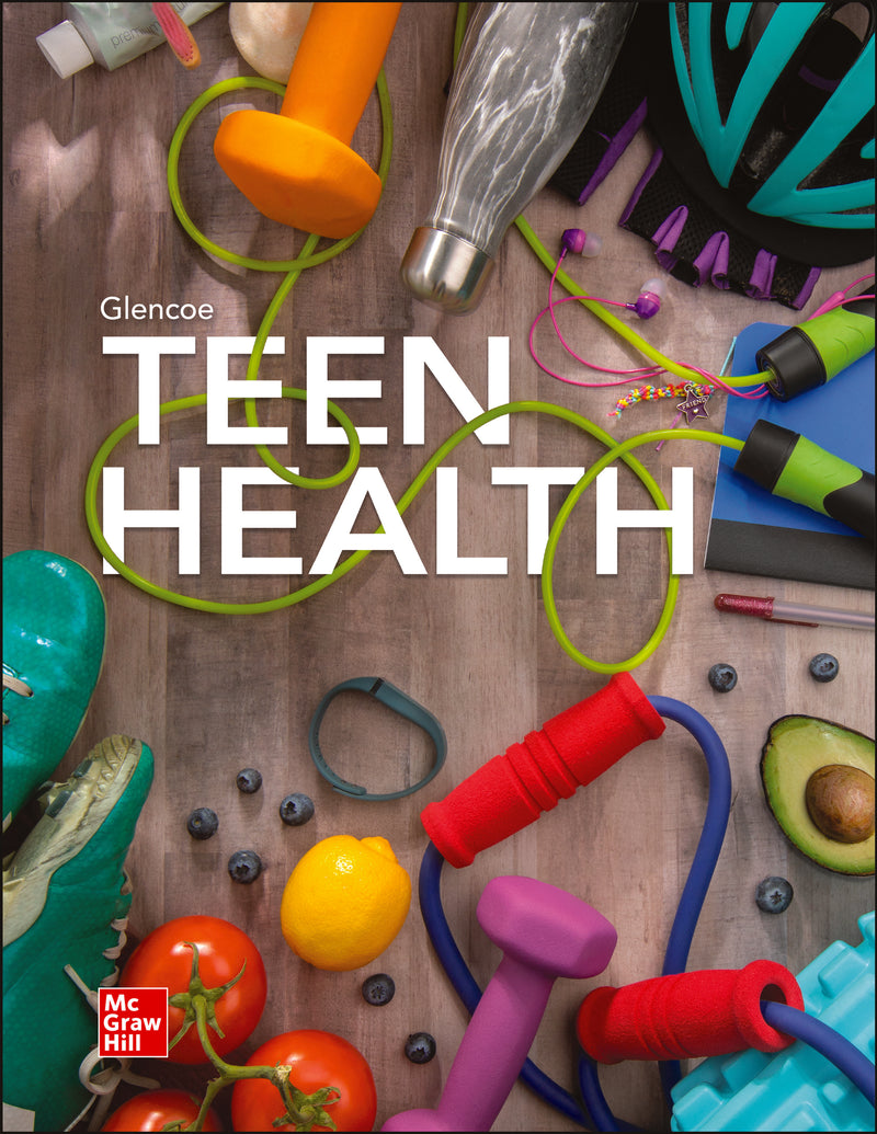 2021 Teen Health Print Student Edition