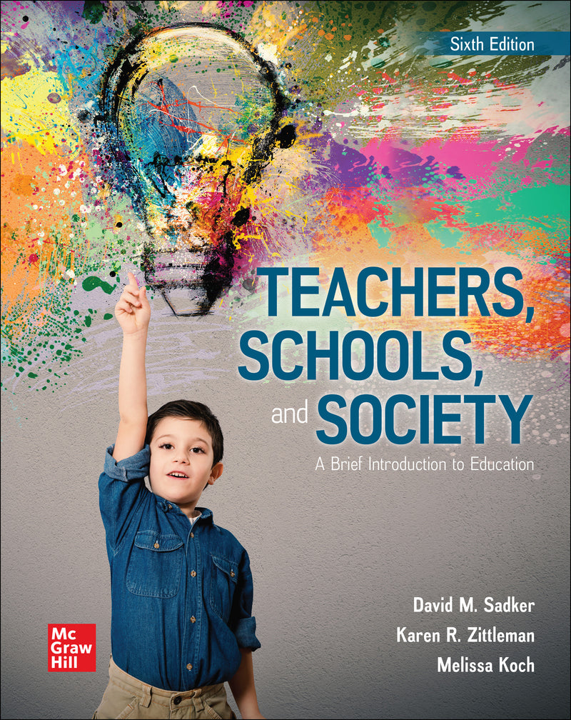 Loose Leaf For Teachers Schools & Society A Brief Introduction To Education 6e
