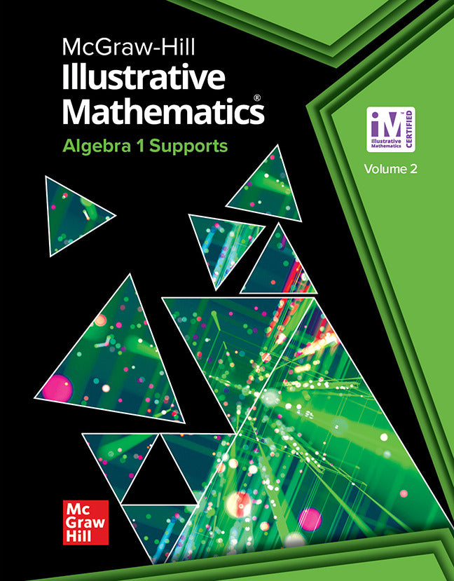 Illustrative Mathematics Algebra 1 Supports Student Edition Volume 2