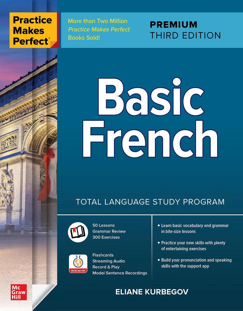 Practice Makes Perfect Basic French Premium Third Edition 3e