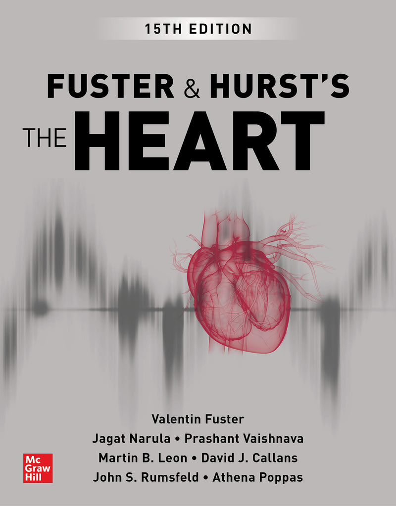 Fuster & Hursts The Heart 15th Edition