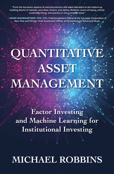 Quantitative Asset Management Factor Investing & Machine Learning For Institutional Investing