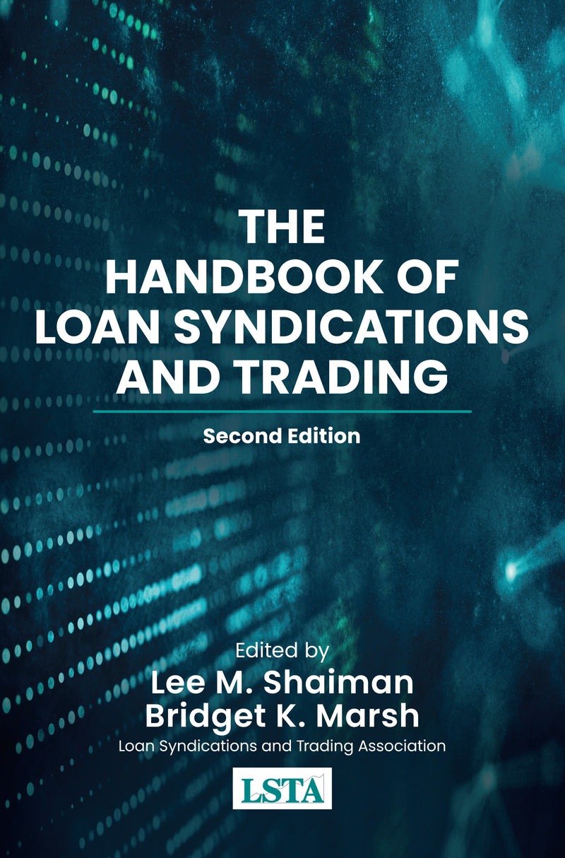 The Handbook Of Loan Syndications & Trading Second Edition 2e