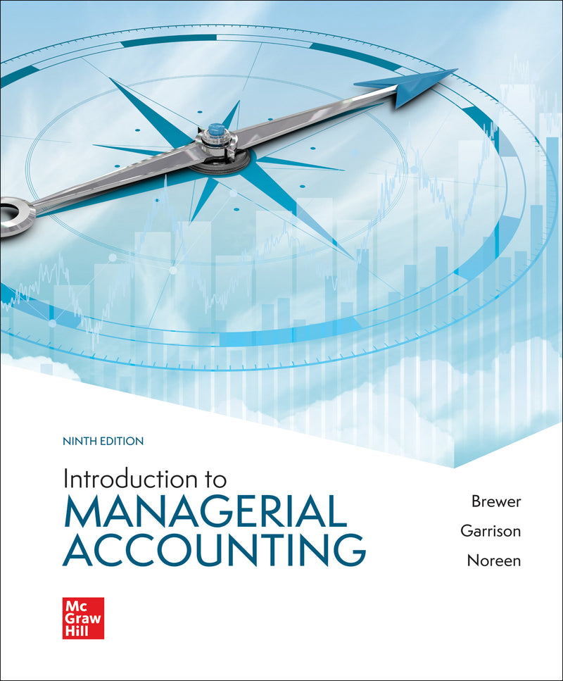 Loose Leaf For Introduction To Managerial Accounting 9e