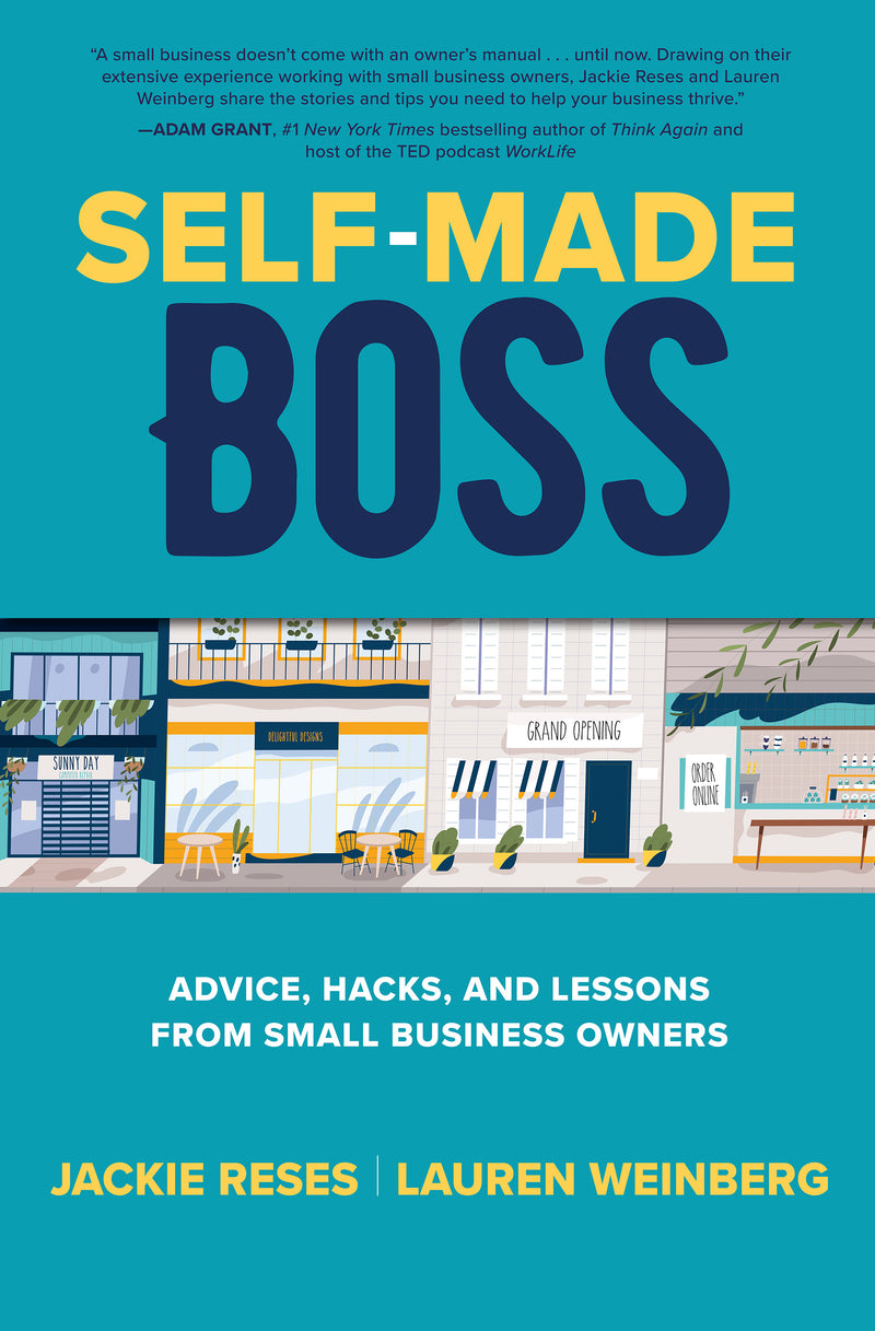Self Made Boss Advice Hacks & Lessons From Small Business Owners