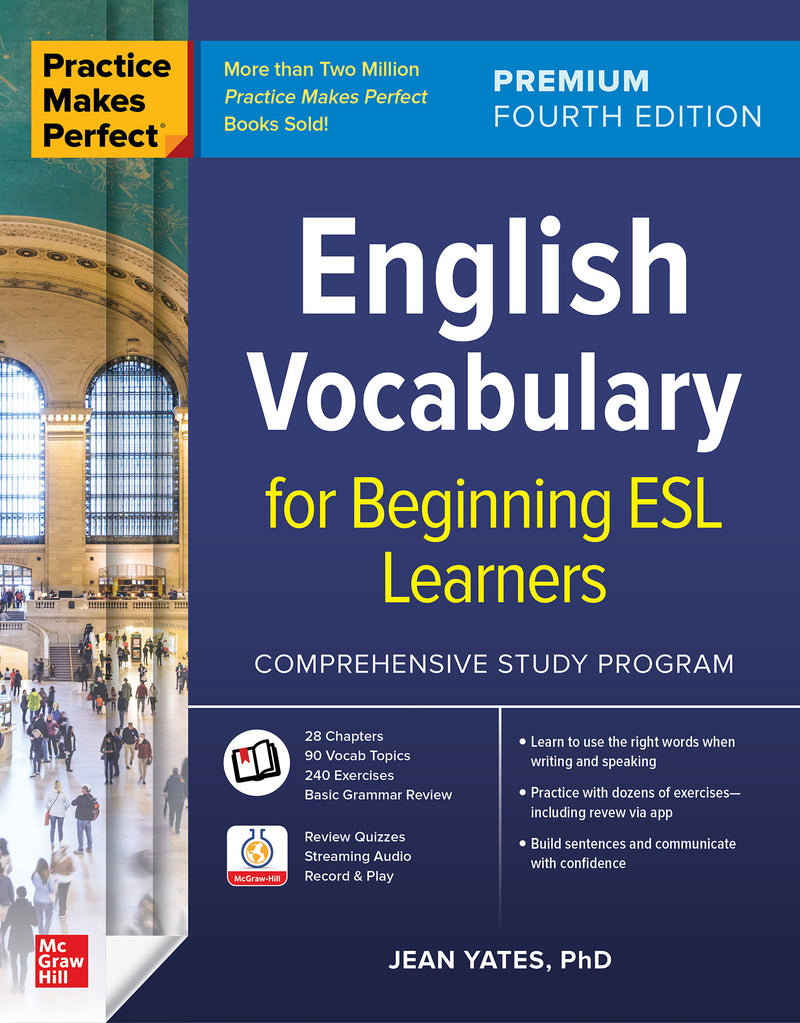 Practice Makes Perfect English Vocabulary For Beginning Esl Learners Premium Fourth Edition 4e
