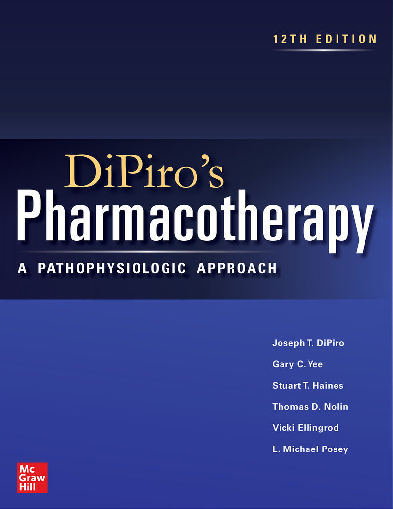 Dipiros Pharmacotherapy A Pathophysiologic Approach 12th Edition