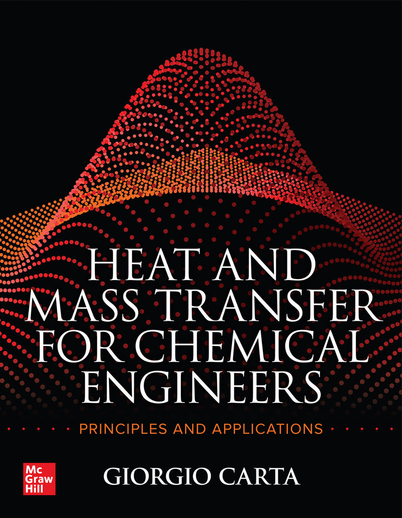 Heat & Mass Transfer For Chemical Engineers Principles & Applications