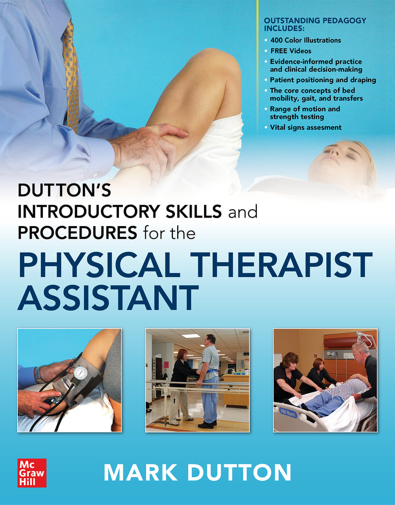 Duttons Introductory Skills & Procedures For The Physical Therapist Assistant
