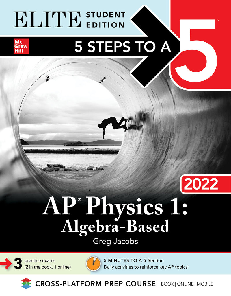 5 Steps To A 5 Ap Physics 1 Algebra Based 2022 Elite Student Edition