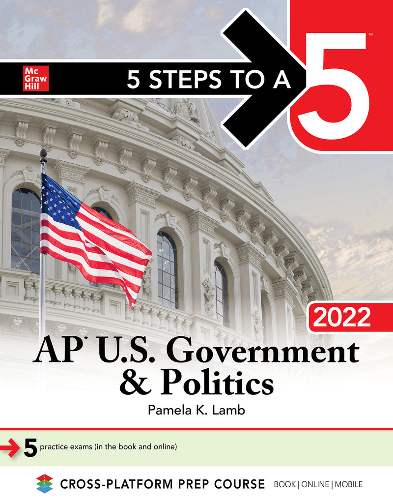 5 Steps To A 5 Ap U.s Government & Politics 2022