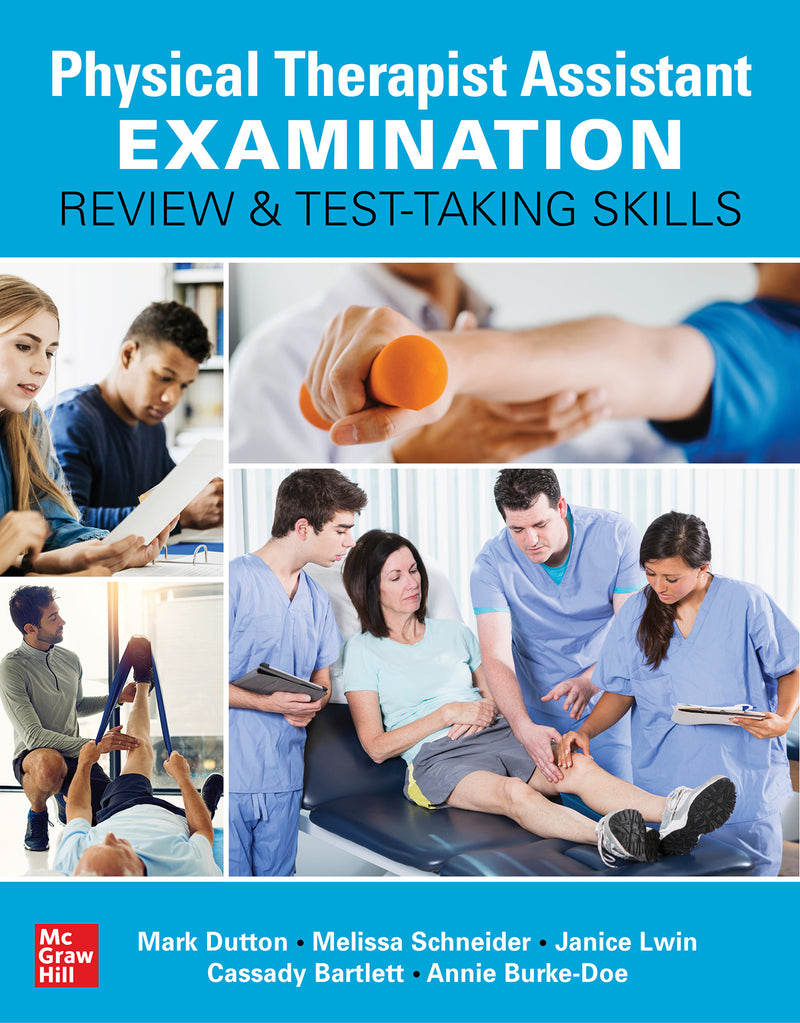 Physical Therapist Assistant Examination Review & Test Taking Skills