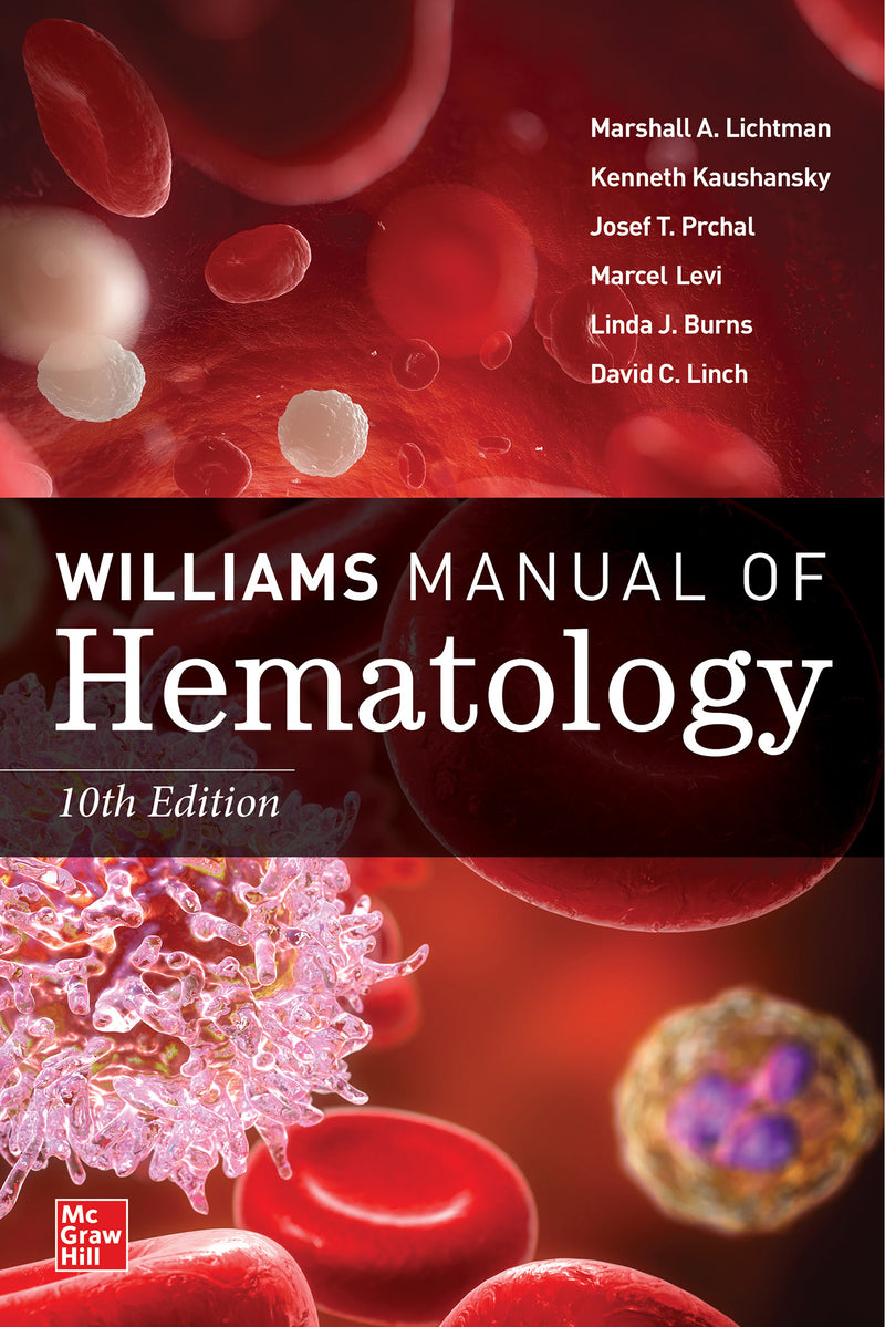 Williams Manual Of Hematology Tenth Edition