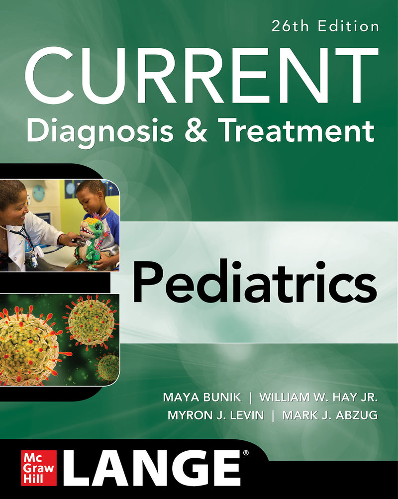 Current Diagnosis & Treatment Pediatrics Twenty Sixth Edition 26e