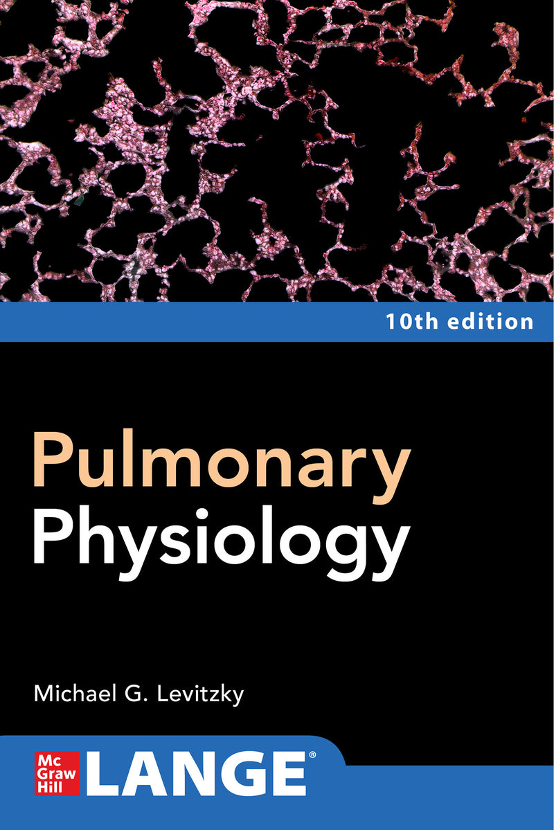 Pulmonary Physiology Tenth Edition
