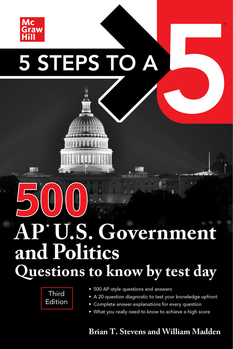 5 Steps To A 5 500 Ap U.s Government & Politics Questions To Know By Test Day Third Edition 3e