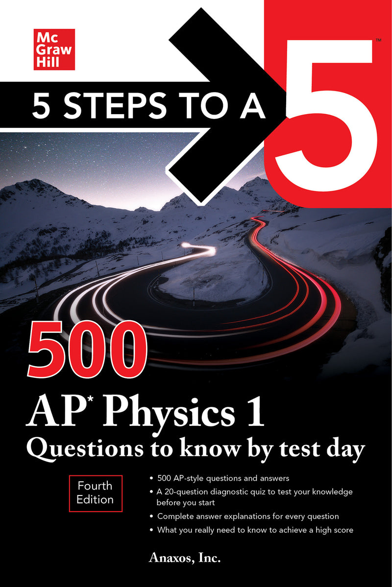 5 Steps To A 5 500 Ap Physics 1 Questions To Know By Test Day Fourth Edition 4e