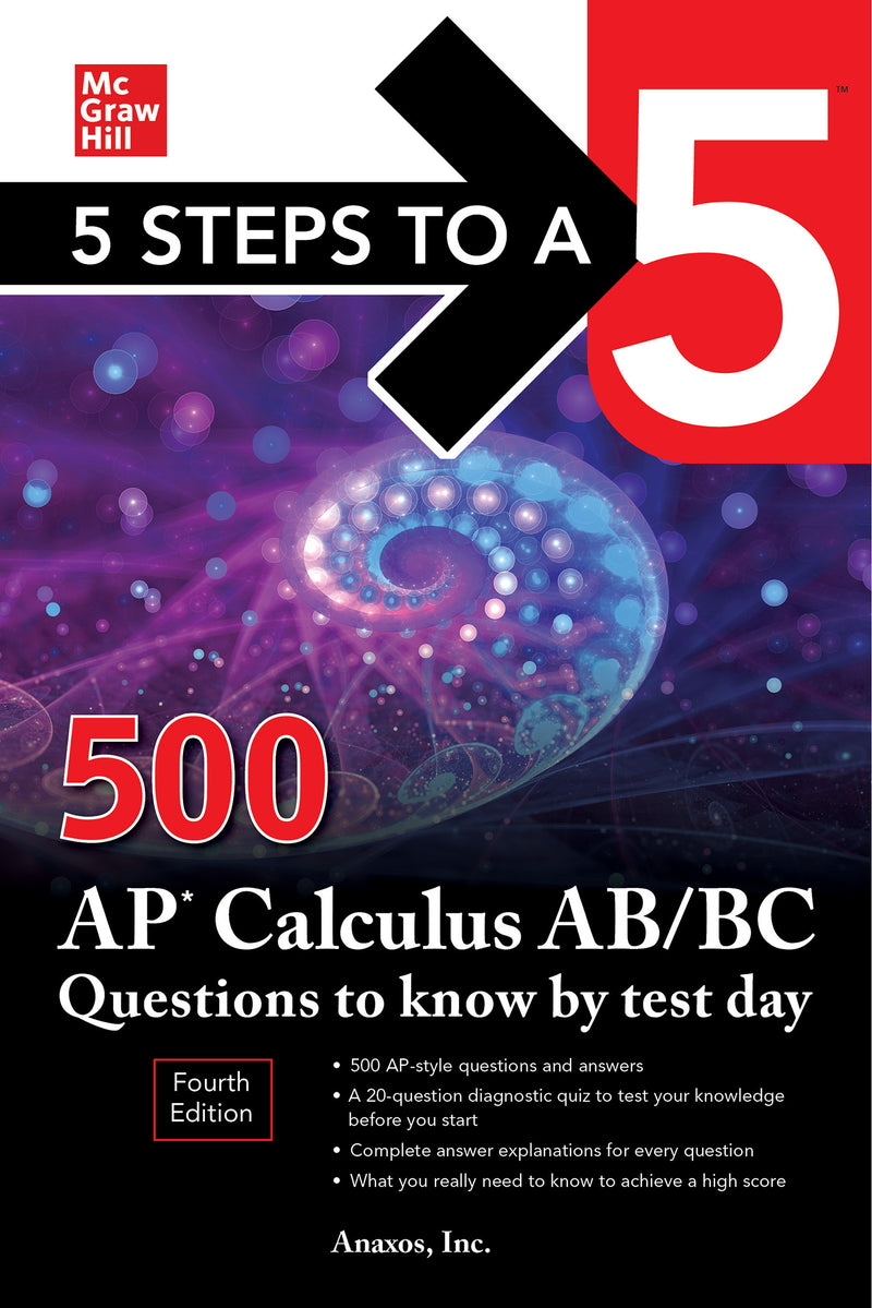 5 Steps To A 5 500 Ap Calculus Ab Bc Questions To Know By Test Day Fourth Edition 4e