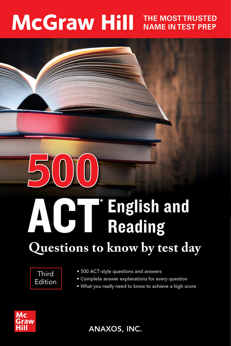 500 Act English & Reading Questions To Know By Test Day Third Edition 3e