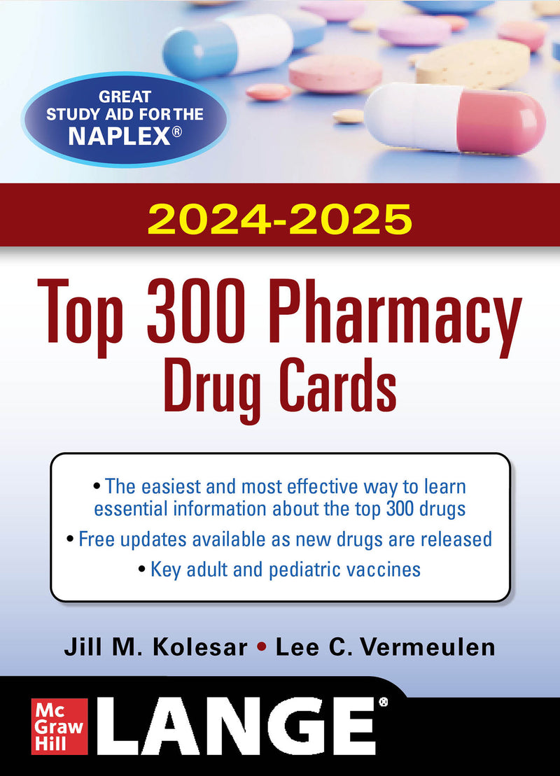 Mcgraw Hills 2024 2025 Top 300 Pharmacy Drug Cards 7e