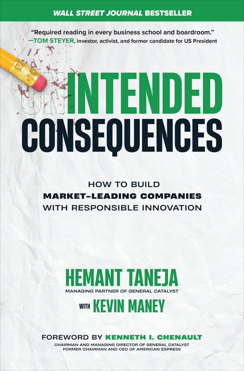 Intended Consequences How To Build Market Leading Companies With Responsible Innovation