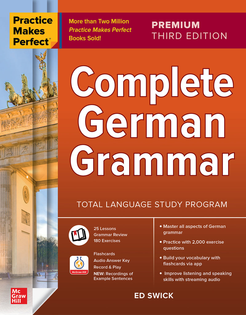 Practice Makes Perfect Complete German Grammar Premium Third Edition 3e