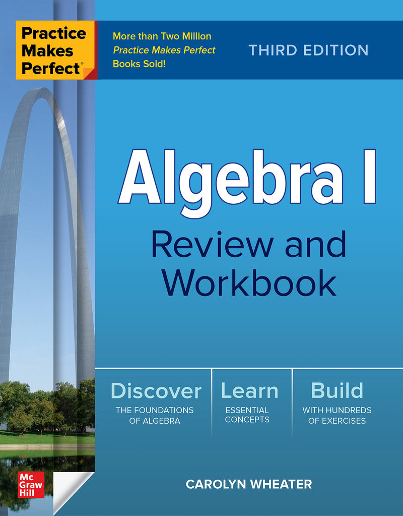 Practice Makes Perfect Algebra I Review & Workbook Third Edition 3e