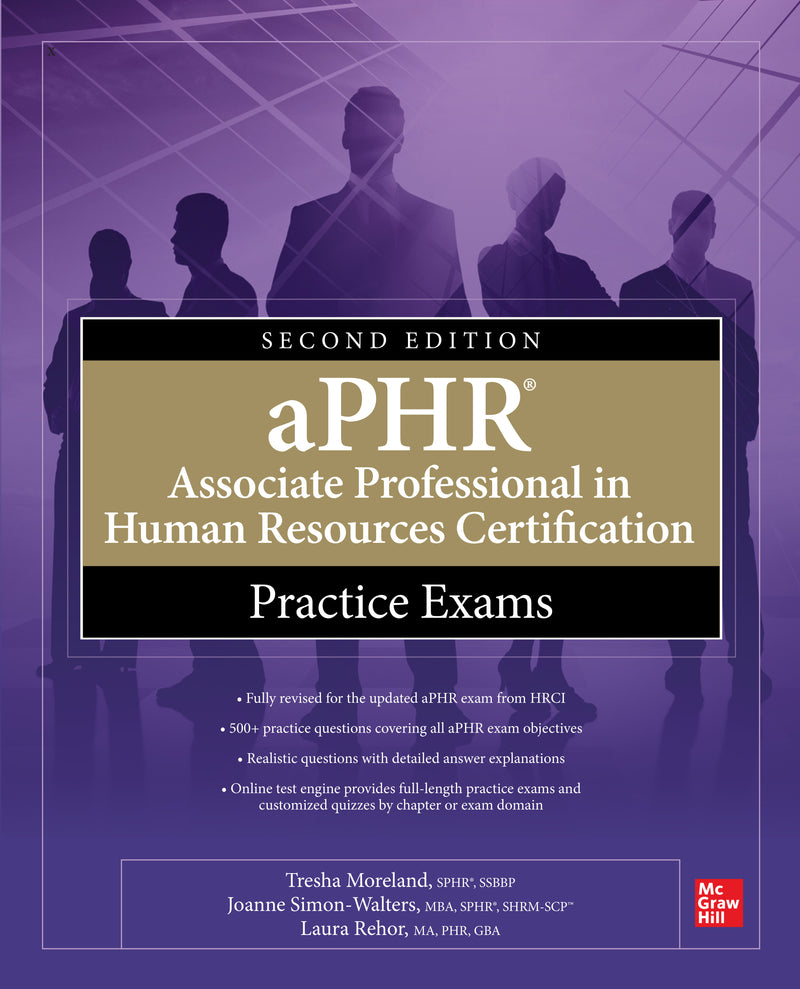 Aphr Associate Professional In Human Resources Certification Practice Exams Second Edition 2e