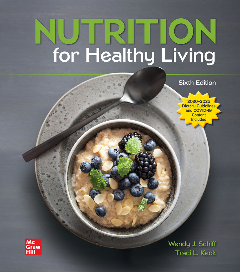 Loose Leaf For Nutrition For Healthy Living 6e