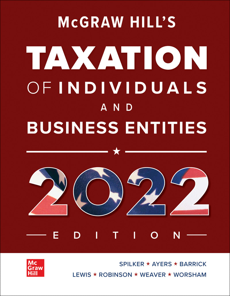 Loose Leaf For Mcgraw Hills Taxation Of Individuals & Business Entities 2022 Edition