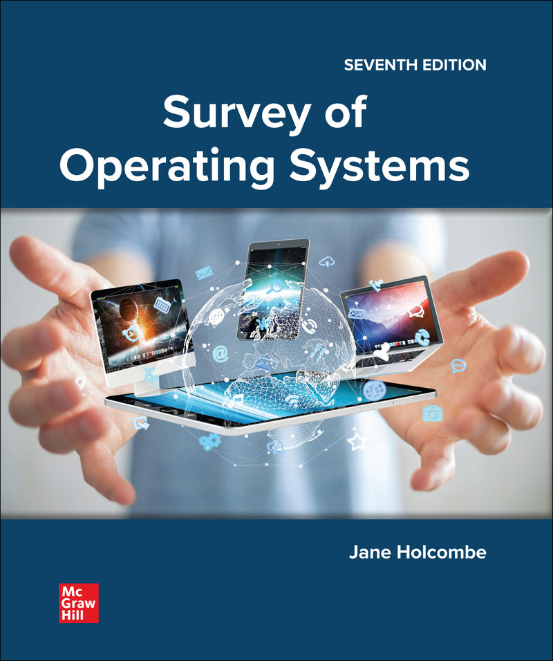 Looseleaf For Survey Of Operating Systems 7e 7e
