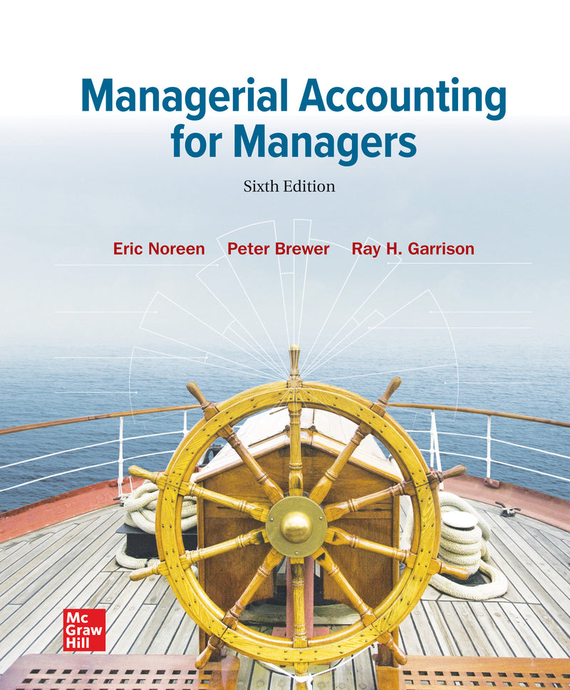 Loose Leaf For Managerial Accounting For Managers 6e