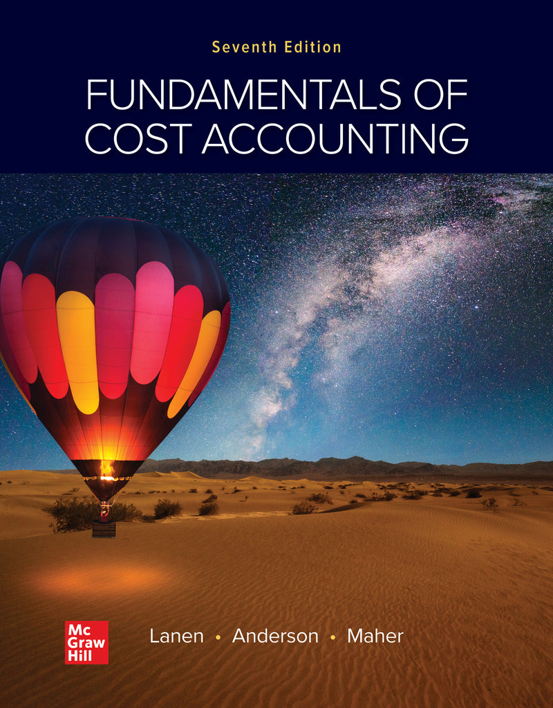 Loose Leaf For Fundamentals Of Cost Accounting 7e