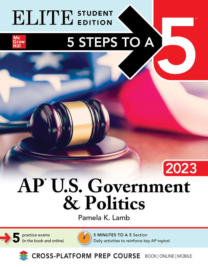 5 Steps To A 5 Ap U.s Government & Politics 2023 Elite Student Edition